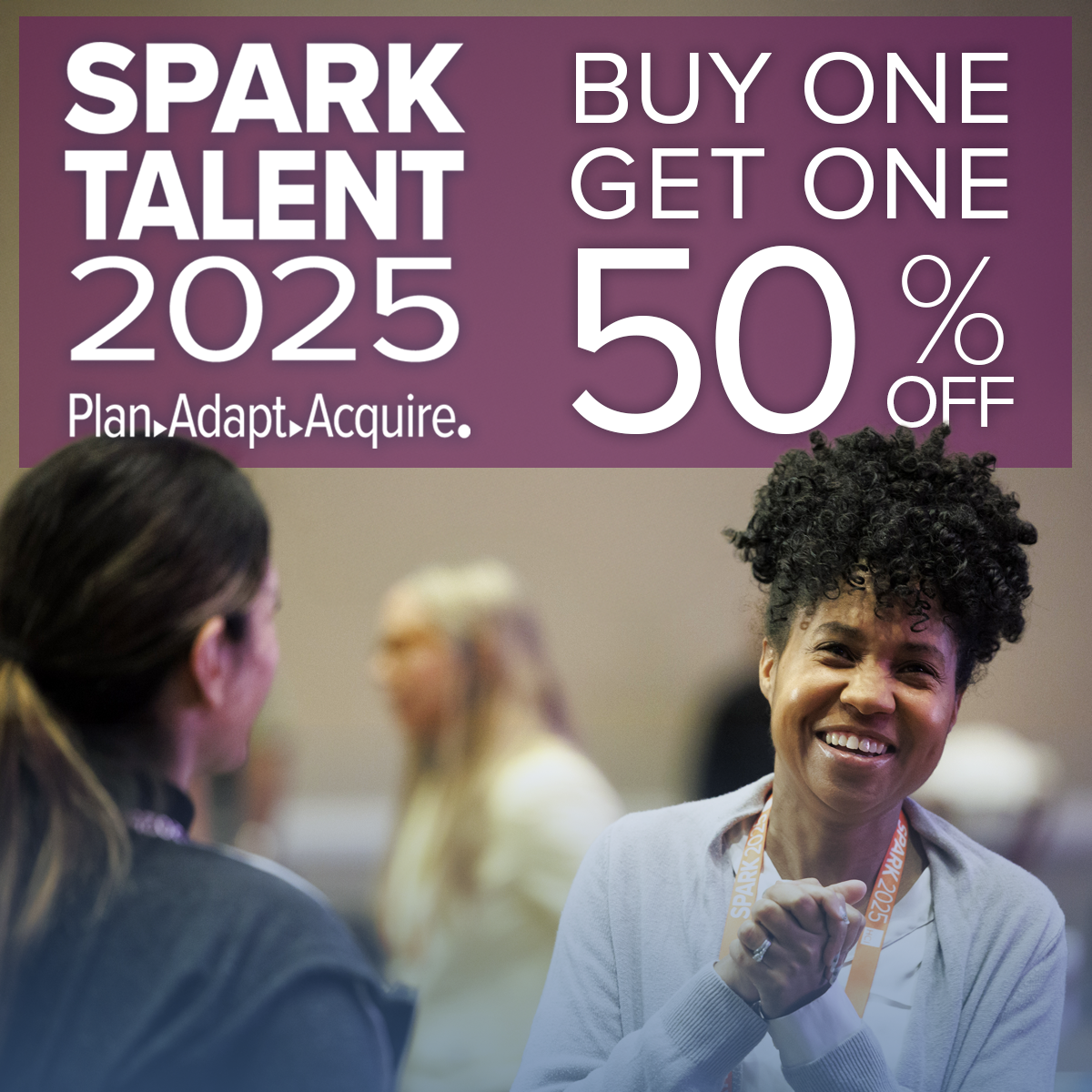 SPARK TALENT BOGO 50